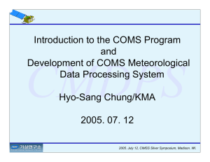 Introduction to the COMS Program and Development of COMS Meteorological Data Processing System