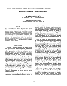 Domain-lndependent Planner  Compilation Derek Long and  Maria Fox
