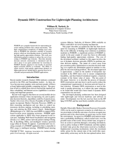 Dynamic DDN Construction For Lightweight Planning Architectures William H. Turkett, Jr.