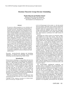 Decision-Theoretic Group Elevator Scheduling Daniel Nikovski and Matthew Brand