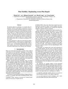 Plan Stability: Replanning versus Plan Repair Maria Fox Alfonso Gerevini Derek Long