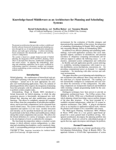 Knowledge-based Middleware as an Architecture for Planning and Scheduling Systems Bernd Schattenberg