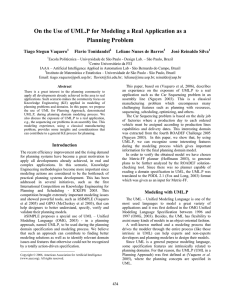 On the Use of UML.P for Modeling a Real Application... Planning Problem Tiago Stegun Vaquero Flavio Tonidandel