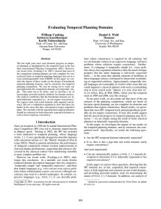Evaluating Temporal Planning Domains William Cushing Daniel S. Weld Subbarao Kambhampati
