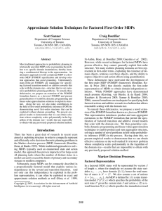 Approximate Solution Techniques for Factored First-Order MDPs Scott Sanner Craig Boutilier