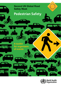 Pedestrian Safety Second UN Global Road Safety Week A toolkit