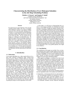 Characterizing the Distribution of Low-Makespan Schedules Matthew J. Streeter