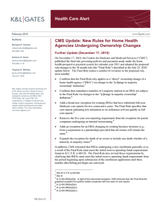 Health Care Alert CMS Update: New Rules for Home Health