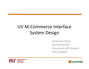 UV M‐Commerce Interface System Design Anastasios Dimas Michael Gordon