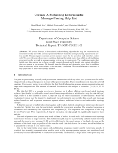 Corona: A Stabilizing Deterministic Message-Passing Skip List Rizal Mohd Nor , Mikhail Nesterenko