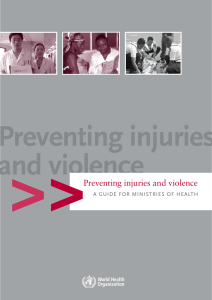 Preventing injuries and violence Preventing injuries and violence