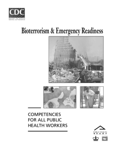 Bioterrorism &amp; Emergency Readiness COMPETENCIES FOR ALL PUBLIC HEALTH WORKERS