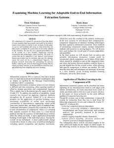 Examining Machine Learning for Adaptable End-to-End Information Extraction Systems Oren Glickman Rosie Jones