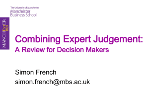 Combining Expert Judgement: A Review for Decision Makers Simon French