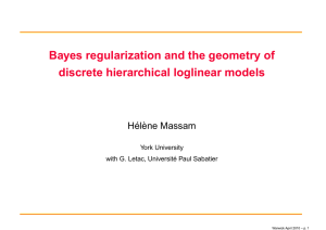 Bayes regularization and the geometry of discrete hierarchical loglinear models York University