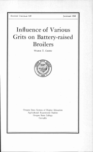 Influence of Various Grits on Battery-raised Broilers Oregon State System of Higher Education