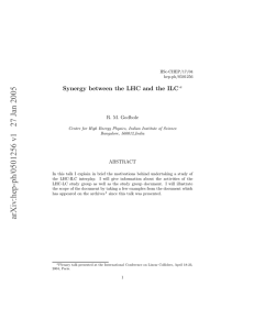 Synergy between the LHC and the ILC R. M. Godbole