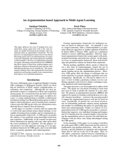 An Argumentation based Approach to Multi-Agent Learning Santiago Onta ˜n´on Enric Plaza