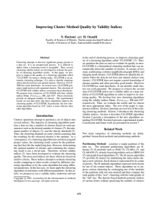 Improving Cluster Method Quality by Validity Indices N. Hachani