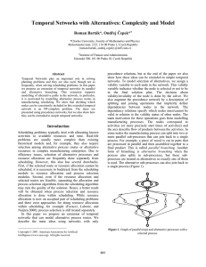 Temporal Networks with Alternatives: Complexity and Model Ĝej ýepek* Roman Barták*, Ond