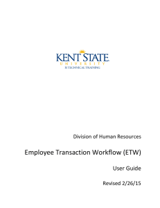 Employee Transaction Workflow (ETW) User Guide Division of Human Resources