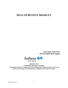 HEALTH BENEFIT BOOKLET Kent State University 90/70 &amp; 80/60 PPO Option