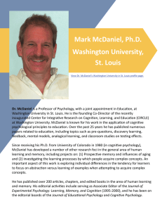 Mark McDaniel, Ph.D.   Washington University,  St. Louis 