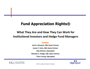 Fund Appreciation Rights® What They Are and How They Can Work for  Institutional Investors and Hedge Fund Managers