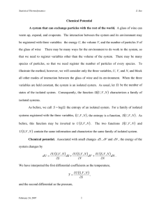 A system that can exchange particles with the rest of... warm up, expand, and evaporate.  The interaction between the... Chemical