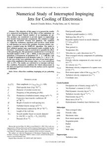 Numerical Study of Interrupted Impinging Jets for Cooling of Electronics