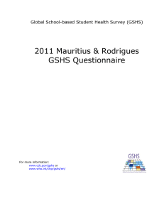 2011 Mauritius &amp; Rodrigues GSHS Questionnaire Global School-based Student Health Survey (GSHS)