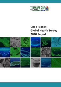 Cook Islands Global Health Survey 2010 Report TE MARAE ORA