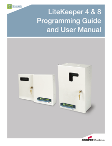 LiteKeeper 4 &amp; 8 Programming Guide and User Manual