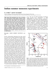 Indian summer monsoon experiments  G. S. Bhat * and R. Narasimha