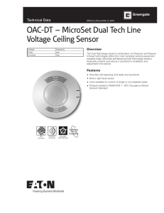 OAC-DT – MicroSet Dual Tech Line Voltage Ceiling Sensor Technical Data Overview