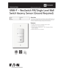 VNW-P – NeoSwitch PIR/Single Level Wall Switch Vacancy Sensor (Ground Required) Overview