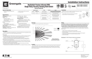 Installation Instructions NeoSwitch Passive Infrared (PIR) Single Relay Vacancy Sensing Wall Switch