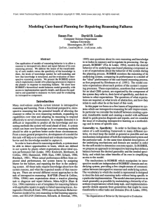 Modeling Case-based  Planning  for  Repairing  Reasoning ... Susan Fox David B.  Leake