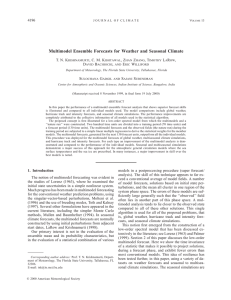 Multimodel Ensemble Forecasts for Weather and Seasonal Climate 4196 T. N. K