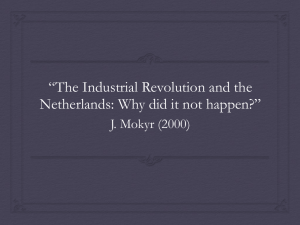 “The Industrial Revolution and the Netherlands: Why did it not happen?”