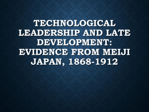 TECHNOLOGICAL LEADERSHIP AND LATE DEVELOPMENT: EVIDENCE FROM MEIJI