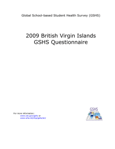 2009 British Virgin Islands GSHS Questionnaire Global School-based Student Health Survey (GSHS)