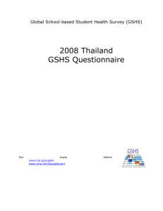 2008 Thailand GSHS Questionnaire Global School-based Student Health Survey (GSHS)