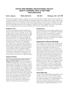 STATE AND FEDERAL EDUCATIONAL POLICY: HOW IT HAPPENS, WHY IT MATTERS