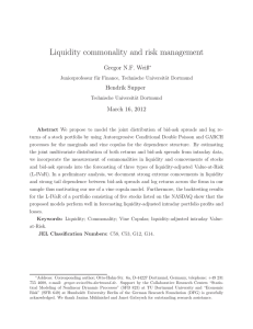 Liquidity commonality and risk management Gregor N.F. Weiß Hendrik Supper March 16, 2012