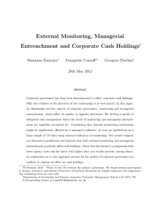 External Monitoring, Managerial Entrenchment and Corporate Cash Holdings ∗ Shantanu Banerjee