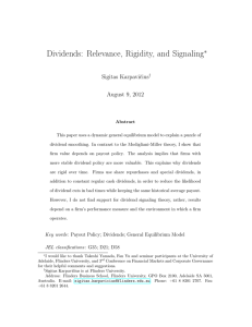 Dividends: Relevance, Rigidity, and Signaling ∗ Sigitas Karpavičius August 9, 2012