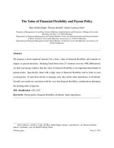 The Value of Financial Flexibility and Payout Policy ffen Rapp Marc Ste