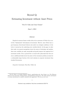 Beyond Q: Estimating Investment without Asset Prices June 5, 2012