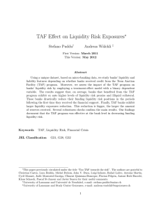 TAF Effect on Liquidity Risk Exposures ∗ Stefano Puddu Andreas W¨